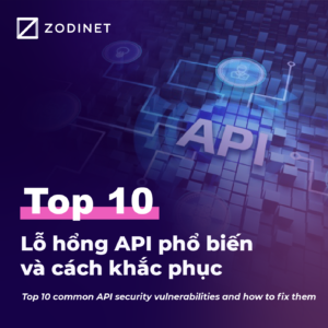 Top 10 lỗ hổng bảo mật API phổ biến và cách khắc phục
