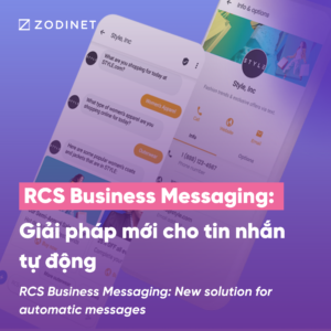 RCS Business Messaging: Giải pháp mới cho tin nhắn tự động